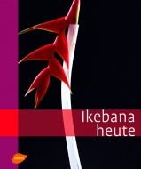  Ikebana heute - www.ikebana.de